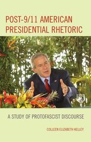 Cover of: Post-9/11 American Presidential Rhetoric: A Study of Protofascist Discourse (Lexington Studies in Politial Communication)