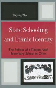 Cover of: State Schooling and Ethnic Identity: The Politics of a Tibetan Neidi Secondary School in China (Emerging Perspectives on Education in China)