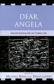 Cover of: Dear Angela: Remembering My So-Called Life (Critical Studies in Television)