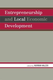 Cover of: Entrepreneurship and Local Economic Development by Walzer Norman, Walzer Norman