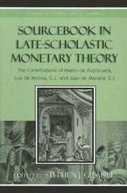Sourcebook in Late-Scholastic Monetary Theory by Grabill Stephen