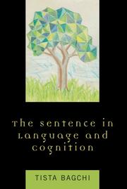 Cover of: The Sentence in Language and Cognition by Tista Bagchi