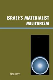 Cover of: Israel's Materialist Militarism (Innovations in the Study of World Politics)