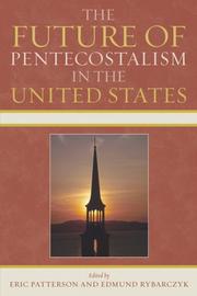 Cover of: The Future of Pentecostalism in the United States