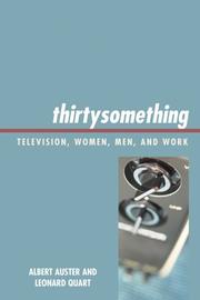 Cover of: thirtysomething: Television, Women, Men, and Work (Critical Studies in Television)