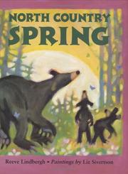 Cover of: North country spring by Reeve Lindbergh