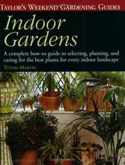 Cover of: Indoor gardens by Tovah Martin