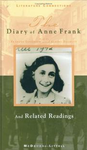 Cover of: The Diary of Anne Frank ; Play and Related Readings by Frances Goodrich, Albert Hackett