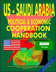 Cover of: US - Saudi Arabia Economic and Political Cooperation Handbook | USA International Business Publications