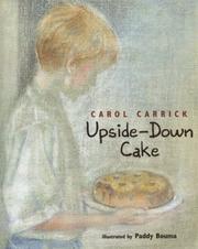 Cover of: Upside-down cake | Carol Carrick