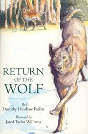 Cover of: Return of the Wolf by Dorothy Hinshaw Patent, Dorothy Hinshaw Patent