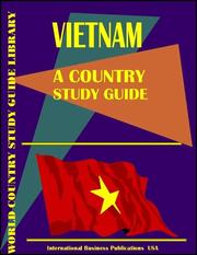 Cover of: Vietnam Country Study Guide by USA International Business Publications