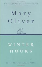 Cover of: Winter hours: prose, prose poems, and poems