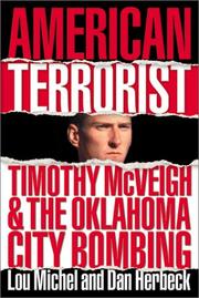 Cover of: American Terrorist: Timothy McVeigh and the Oklahoma City Bombing