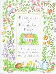 Cover of: Foxgloves and hedgehog days by Daniel Blajan