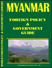 Cover of: Myanmar Foreign Policy and Government Guide (World Foreign Policy and Government Library Volume 350)