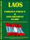 Cover of: Laos Foreign Policy and Government Guide