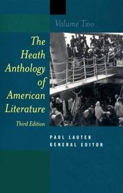 Cover of: The Heath anthology of American literature by Paul Lauter, general editor ; Richard Yarborough, associate general editor ; Juan Bruce-Novoa ... [et al.].