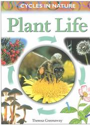 Cover of: Plant Life (Greenaway, Theresa, Cycles in Nature.)