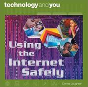 Cover of: Using the Internet Safely (Technology and You Ser)