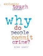 Cover of: Why Are People Terrorists? (Exploring Tough Issues)