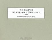 Rhode Island Health Care in Perspective 2000 by Kathleen O'Leary Morgan, Scott E. Morgan