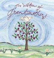 Cover of: The Wisdom Of Grandmothers | Ariel Books
