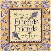 Cover of: Sisters As Friends Friends As Sisters