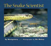 The snake scientist by Sy Montgomery