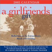 Cover of: A Girlfriends Gift 2002 Day-To-Day Calendar