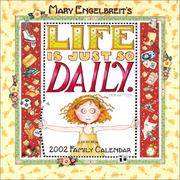 Cover of: Life Is Just So Daily 2002 Family Calendar