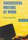 Cover of: Successful writing at work