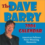 Cover of: The Dave Barry 2004 Day-To-Day Calendar by Dave Barry