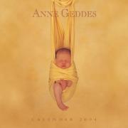 Cover of: Anne Geddes Pure 2004 Wall Calendar