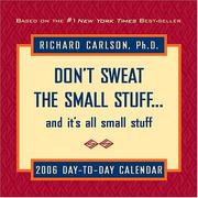 Cover of: Don't Sweat the Small Stuff... and It's All Small Stuff by Richard Carlson, Richard Carlson