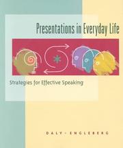 Cover of: Presentations in everyday life: strategies for effective speaking