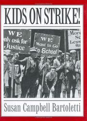 Kids on strike! by Susan Campbell Bartoletti
