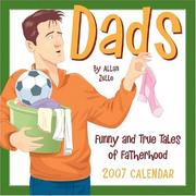 Cover of: Dads 2007 Day-to-Day Calendar: Funny and True tales of Fatherhood