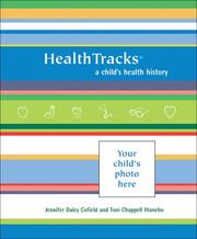 Cover of: HealthTracks by Jennifer Daley Cofield, Toni Chappell Wanebo