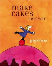 Cover of: Make Cakes Not War