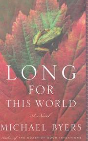 Cover of: Long for this world