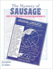 Cover of: The Mystery of Sausage: And Other Ridiculous Blueprints