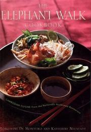 Cover of: The Elephant Walk cookbook: Cambodian cuisine from the nationally acclaimed restaurant