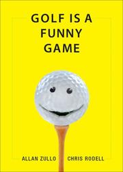Cover of: Golf Is a Funny Game by Allan Zullo, Chris Rodell