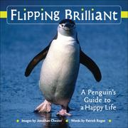 Cover of: Flipping Brilliant: A Penguin's Guide to a Happy Life