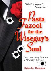 Cover of: Pasta Fazool for the Wiseguy's Soul: Heartwarming Stories of Family Life