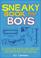 Cover of: Sneaky Book for Boys