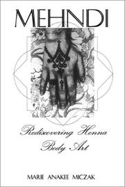 Cover of: Mehndi: Rediscovering Henna Body Art