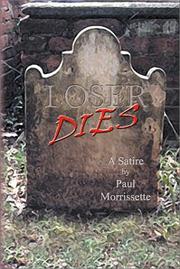 Cover of: Loser Dies by Paul Morrissette