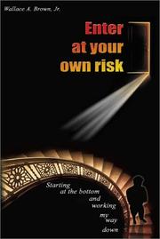 Cover of: Enter at Your Own Risk